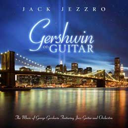 Jack Jezzro - Gershwin On Guitar